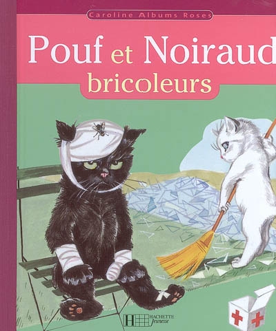 Pouf et Noiraud bricoleurs