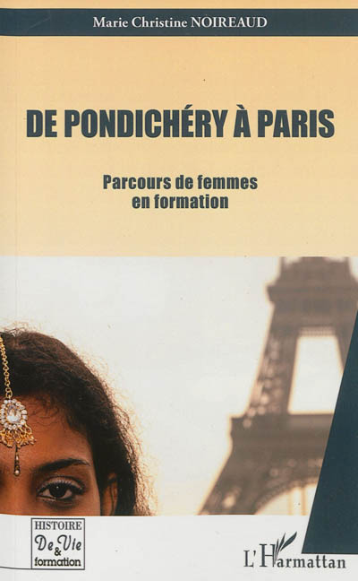 De Pondichéry à Paris : parcours de femmes en formation