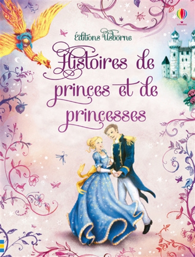 Histoires illustrées de princes et de princesses