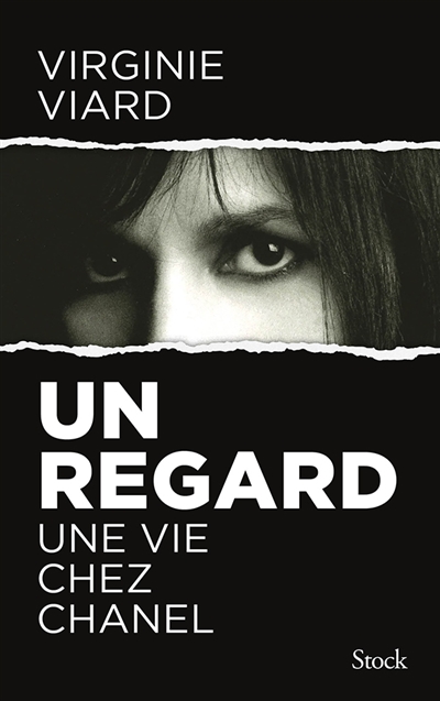 Un regard : une vie chez Chanel