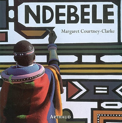 Ndebele : l'art d'une tribu d'Afrique du Sud