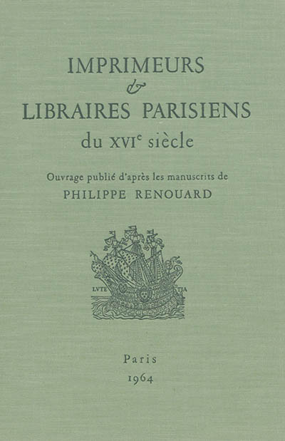 Imprimeurs & libraires parisiens du XVIe siècle. Vol. 1. Abada-Avril