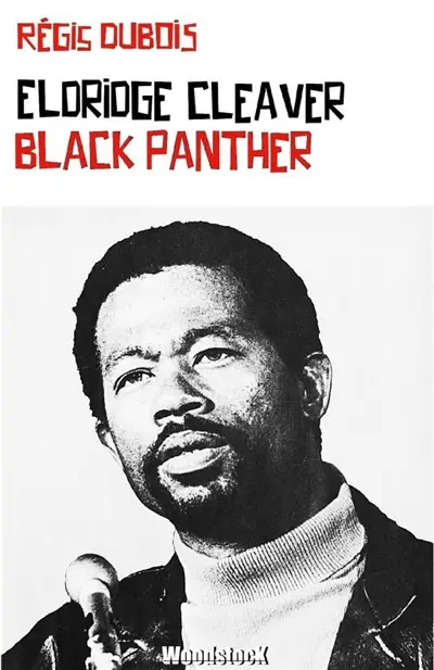 Eldridge Cleaver : Black Panther