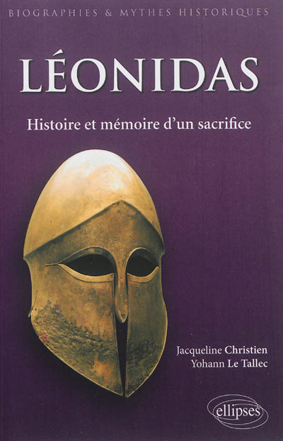 Léonidas : histoire et mémoire d'un sacrifice