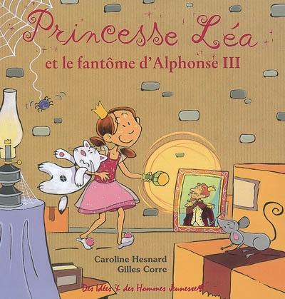 Princesse Léa et le fantôme d'Alphonse III