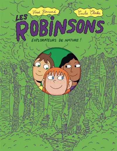 Les Robinsons : explorateurs de nature !