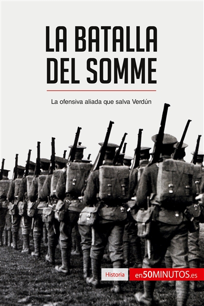 La batalla del Somme : La...