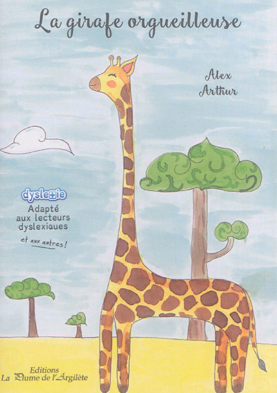 La girafe orgueilleuse : d'après un conte africain