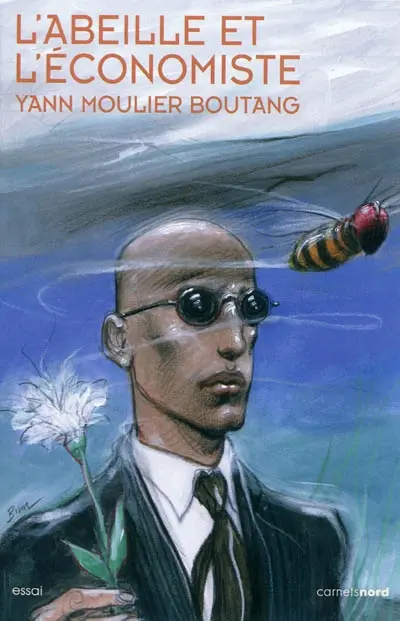 L'abeille et l'économiste