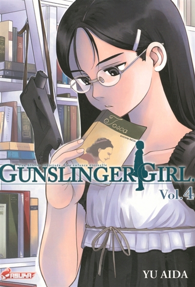 Gunslinger girl : une fillette robotisée, une enfance éternelle. Vol. 4