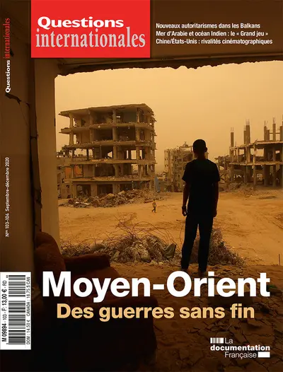Questions internationales, n° 103-104. Moyen-Orient : des guerres sans fin