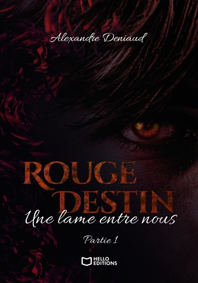 Rouge Destin : Une lame...