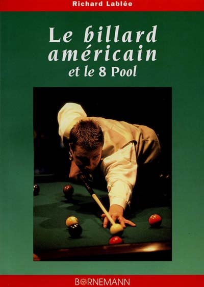 Le billard américain et le 8 pool