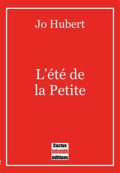 L'été de la Petite