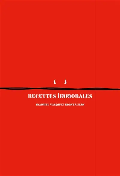 Recettes immorales