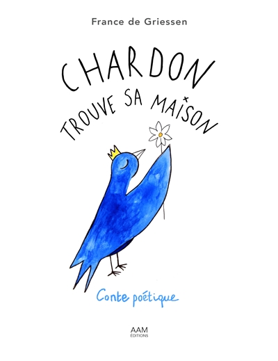 Chardon trouve sa maison : conte poétique