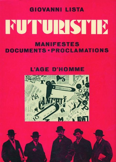 Futuristie : manifestes, documents, proclamations