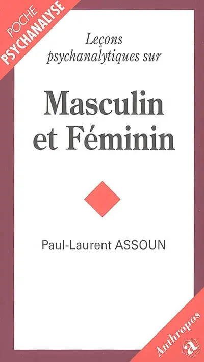 Leçons psychanalytiques sur masculin et féminin