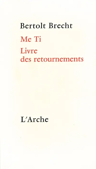 Me-ti livre des retournements