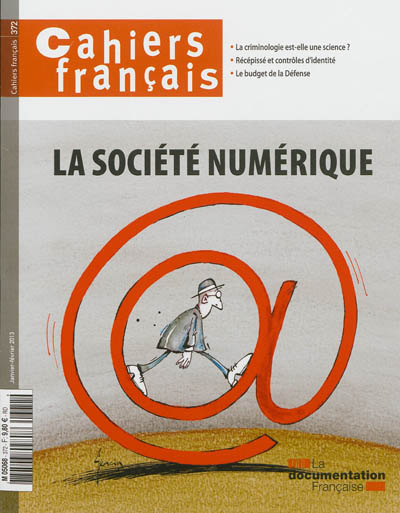 Cahiers français, n° 372. La société numérique