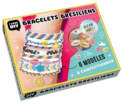 Bracelets brésiliens ocean vibes ! : 8 modèles à confectionner