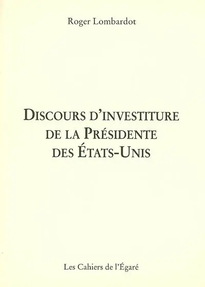 Discours d'investiture de la présidente des Etats-Unis