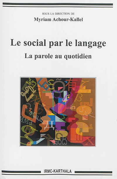 Le social par le langage : la parole au quotidien