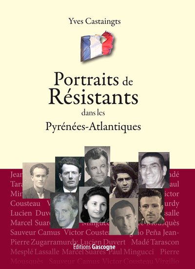 Portraits de résistants dans les Pyrénées-Atlantiques
