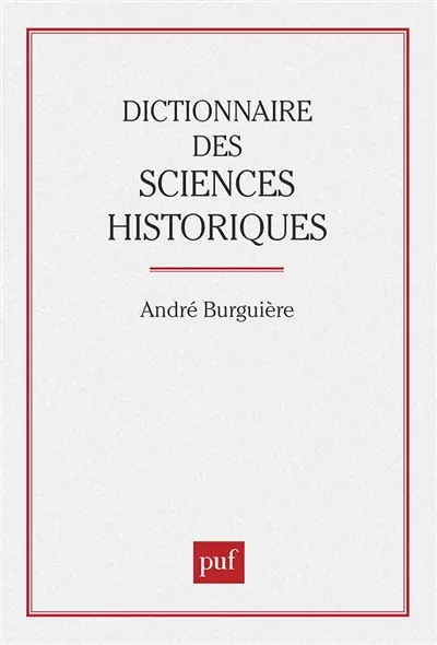 Dictionnaire des sciences historiques