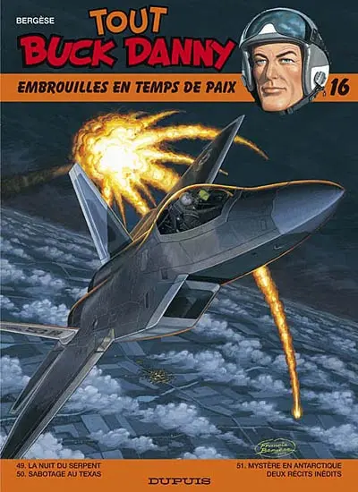 Tout Buck Danny. Vol. 16. Embrouilles en temps de paix