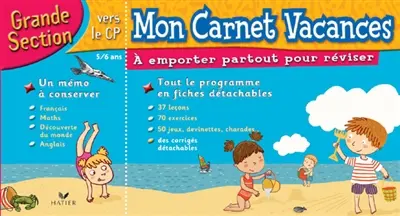 Mon carnet vacances, grande section vers le CP, 5-6 ans : à emporter partout pour réviser