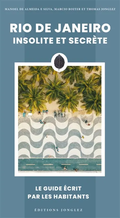 Rio insolite et secrète