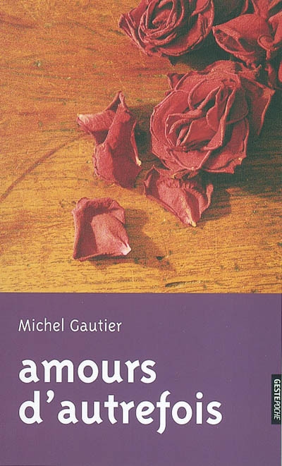 Amours d'autrefois : rites des fréquentations amoureuses en Vendée, avant le mariage
