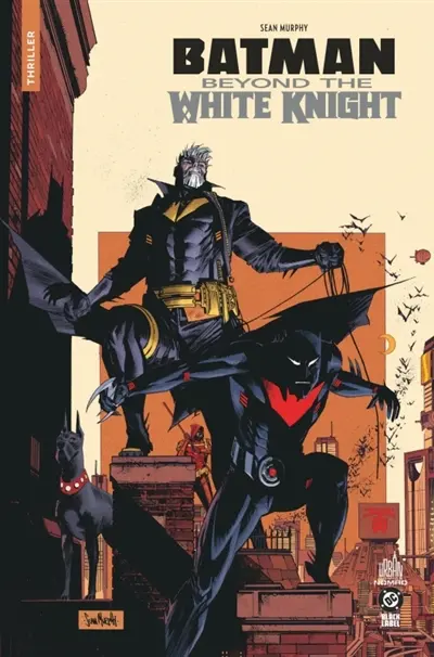 Batman : beyond the white knight Batman : beyond the white knight