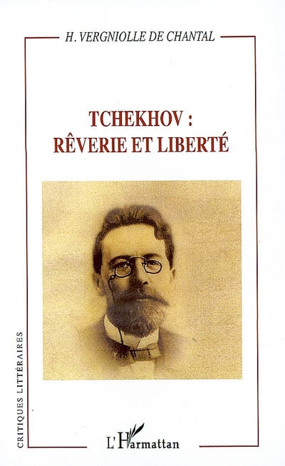 Tchekhov : rêverie et liberté