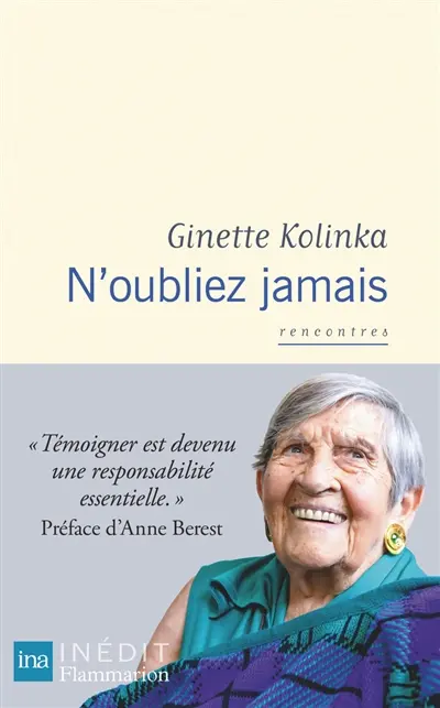 N'oubliez jamais : récit
