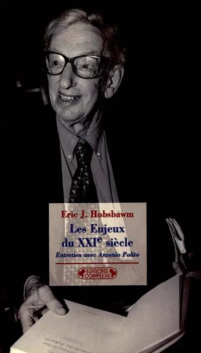 Les enjeux du XXIe siècle : entretiens avec Antonio Polito