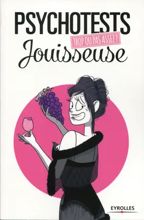 Trop ou pas assez jouisseuse ?
