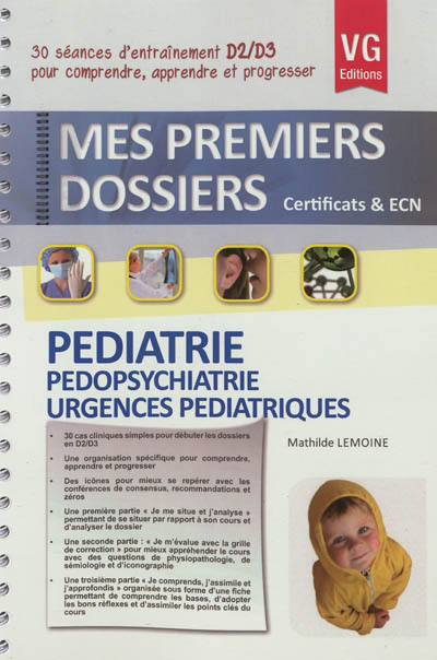 Pédiatrie, pédopsychiatrie, urgences pédiatriques : 30 séances d'entraînement D2-D3 pour comprendre, apprendre et progresser