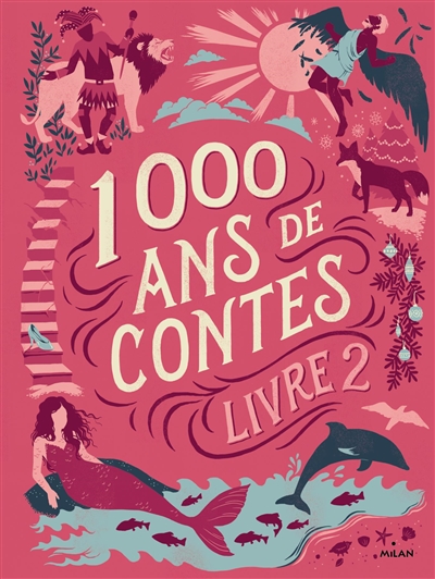 1000 ans de contes. Livre 2