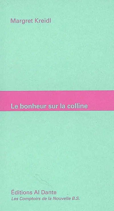 Le bonheur sur la colline. La phrase et la page