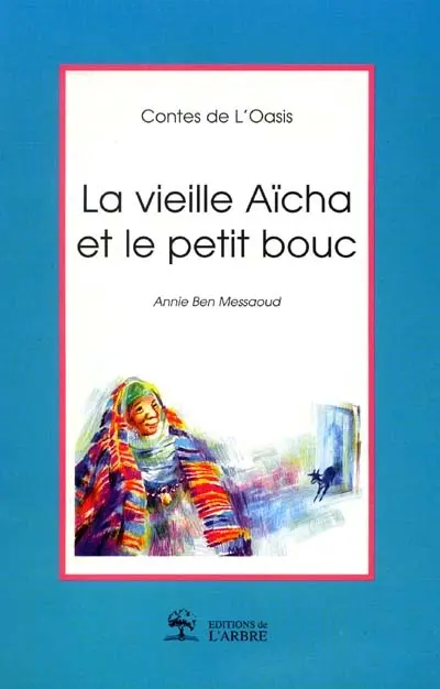La vieille Aïcha et le petit bouc