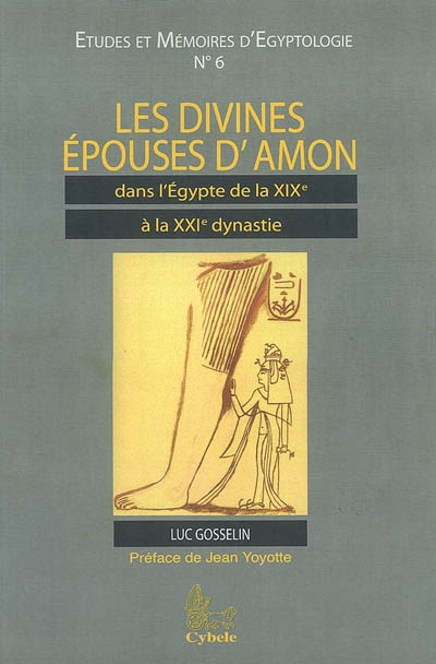 Les divines épouses d'Amon : dans l'Egypte de la XIXe à la XXIe dynastie