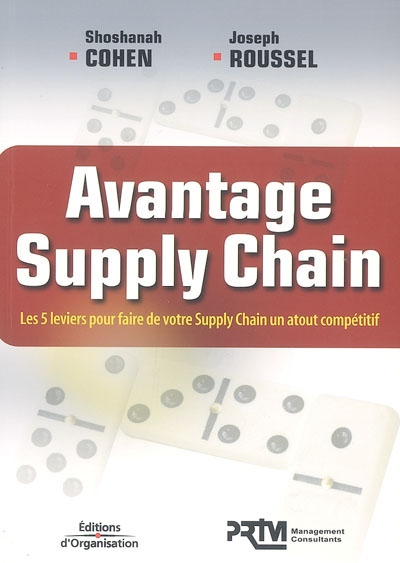 Avantage supply chain : les 5 leviers pour faire de votre supply chain un atout compétitif