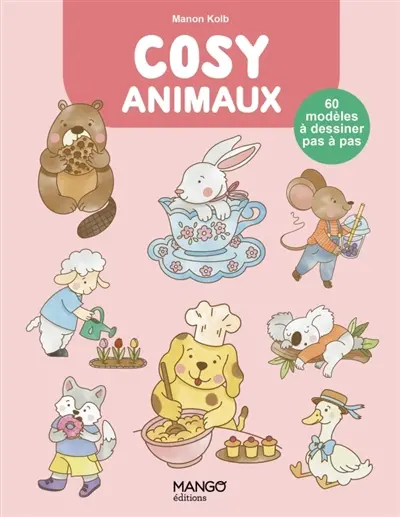 Cosy animaux : 60 modèles à dessiner pas à pas