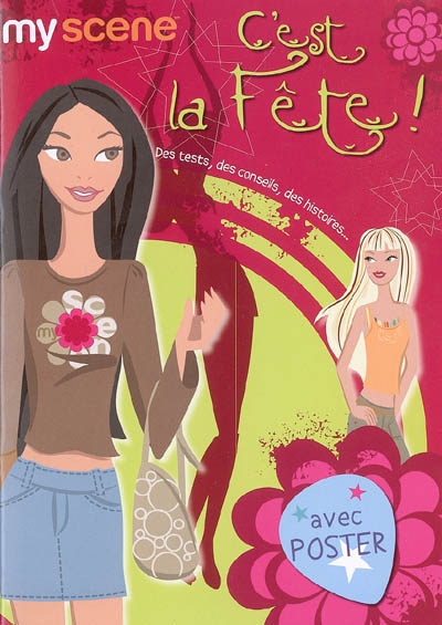 C'est la fête ! : des tests, des conseils, des histoires...