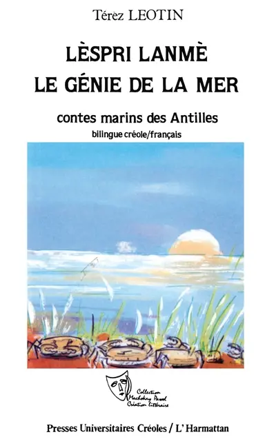 Le Génie de la mer. Lèspri lanmè : contes marins des Antilles