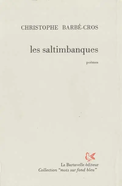 Les saltimbanques : poèmes