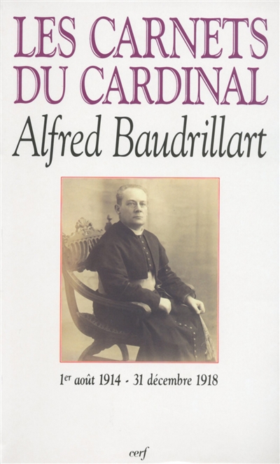 Les Carnets du cardinal Baudrillard : 1914-1918