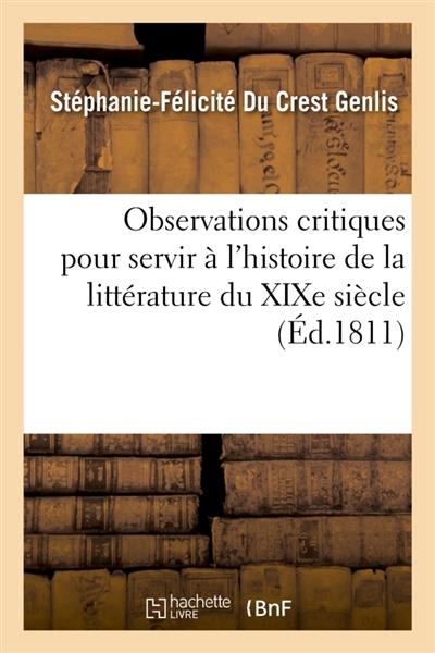 Observations critiques pour servir à l'histoire de la littérature du XIXe siècle